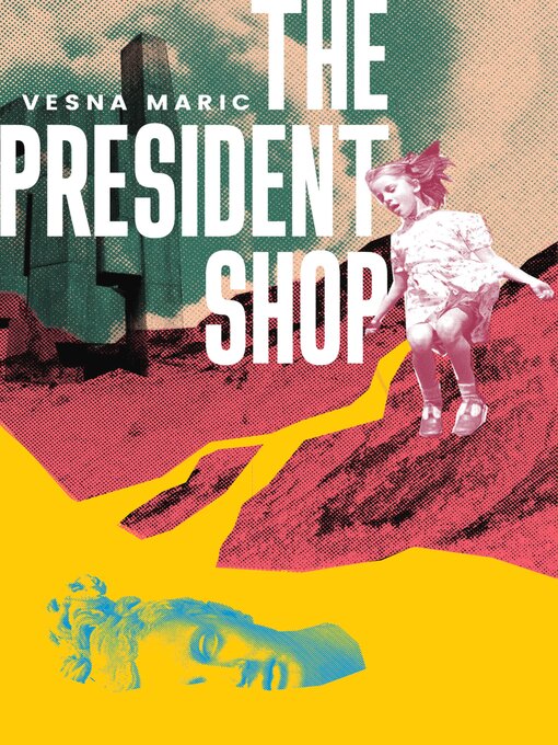 Title details for The President Shop by Vesna Maric - Available
